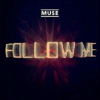 Muse с видео към Follow Me